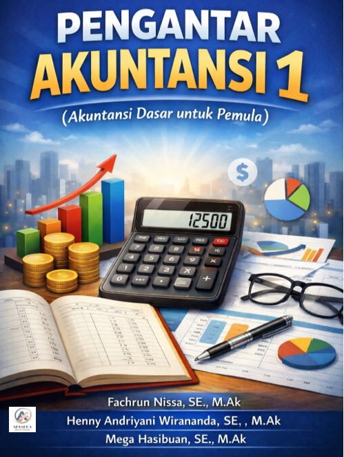 PENGANTAR AKUNTANSI 1 (AKUNTANSI DASAR UNTUK PEMULA)